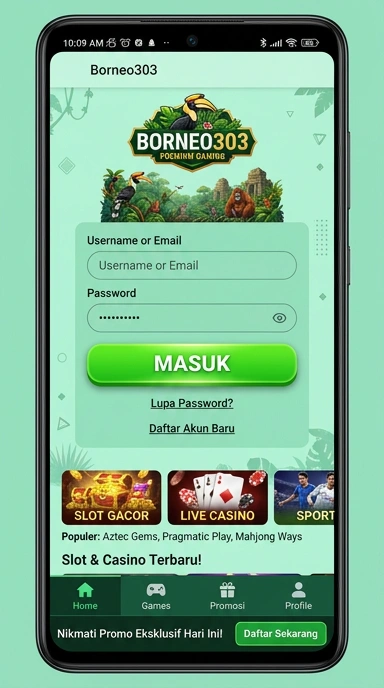 Masuk Akun Borneo303 Untuk Pengguna Android Indonesia
